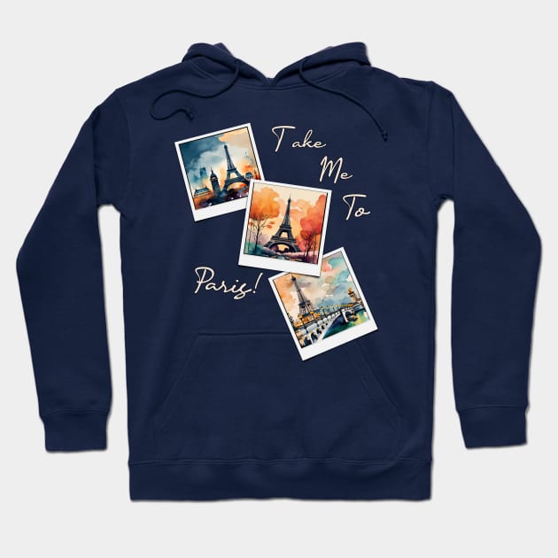 Take Me To Paris Eiffel Tower Travel Hoodie by tamdevo1